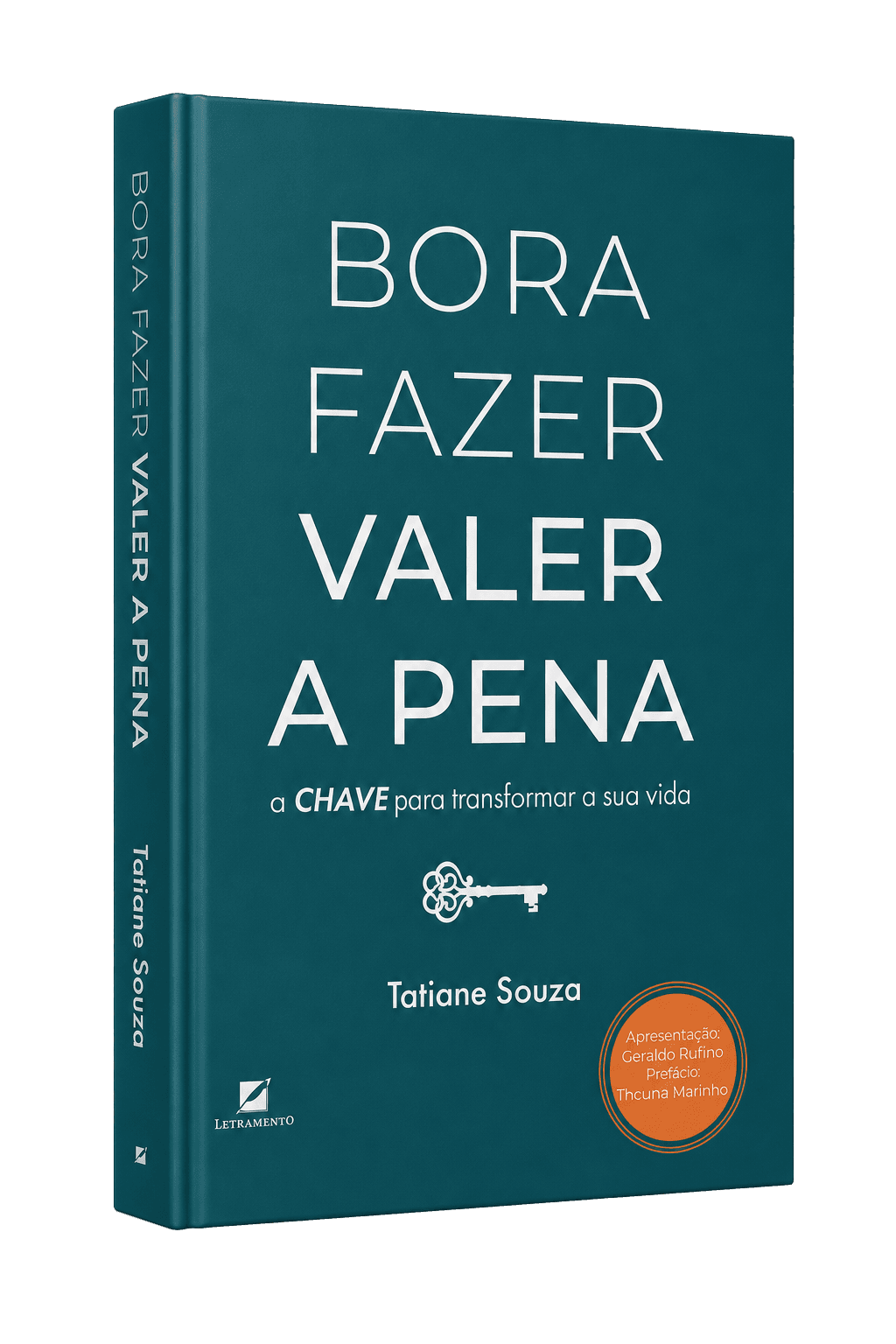 Capa do livro Bora Fazer Valer a Pena, de Tati Souza